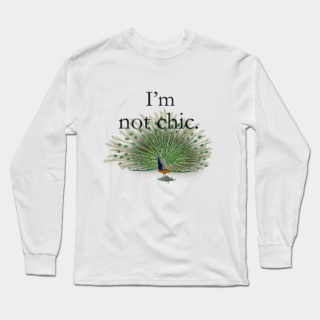 I'm not chic modern design Long Sleeve T-Shirt by ZOO OFFICIAL